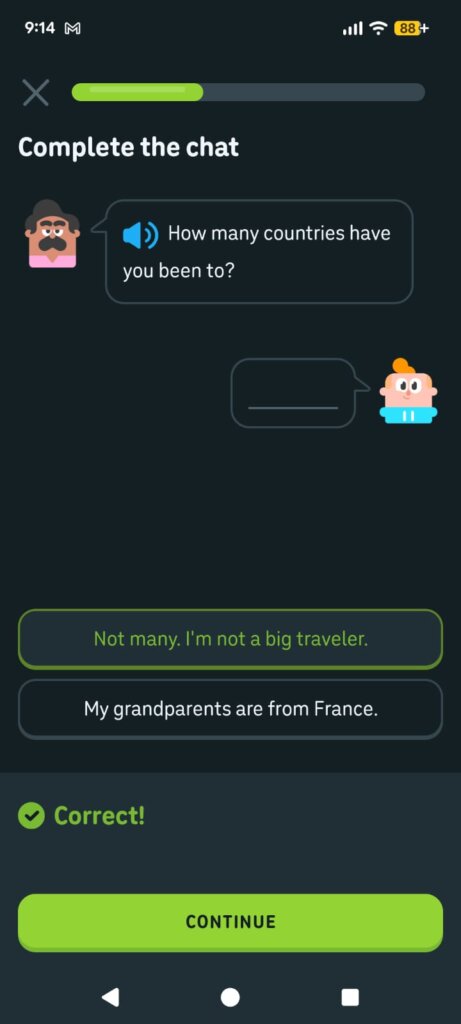 A dark-themed interactive conversation lesson in the Duolingo mobile app interface featuring cartoon characters asking a question in English with a correctly selected multiple-choice response.